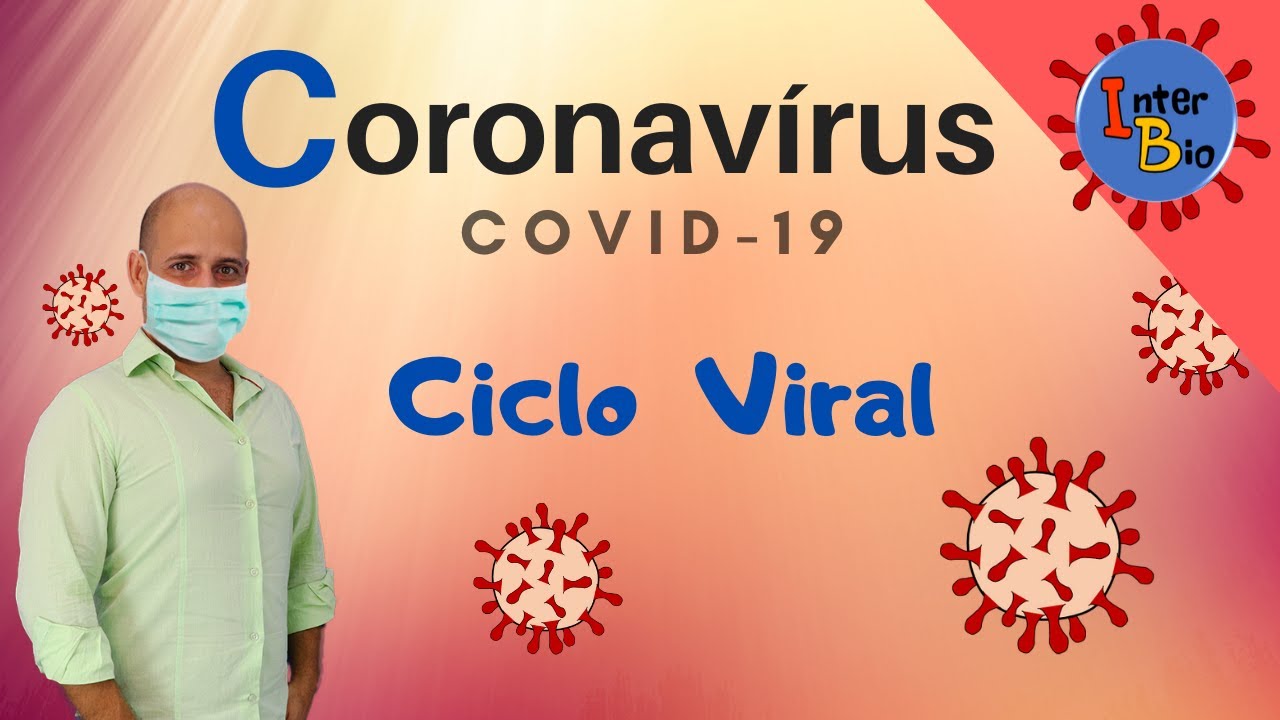 Virologia: Coronav&iacute;rus (COVID-19)