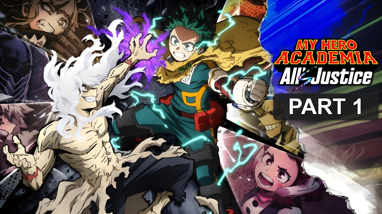 MY HERO ACADEMIA: All's Justice | Story Mode Gameplay Walkthrough Part 1
