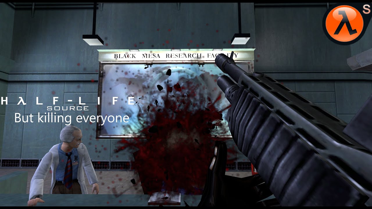 Half-life source a massacre at Anonymous materials