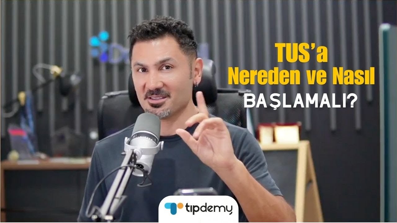TUS’a Nereden ve Nasıl Başlamalı? | İlk Adım Yol Haritası ve Motivasyon