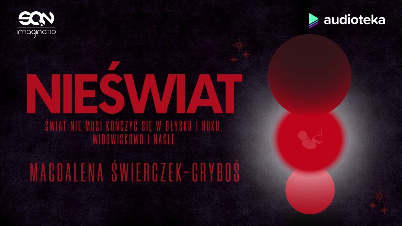 Nieświat - audiobook | Magdalena Świerczek-Gryboś (czyta: Karolina Bacia)