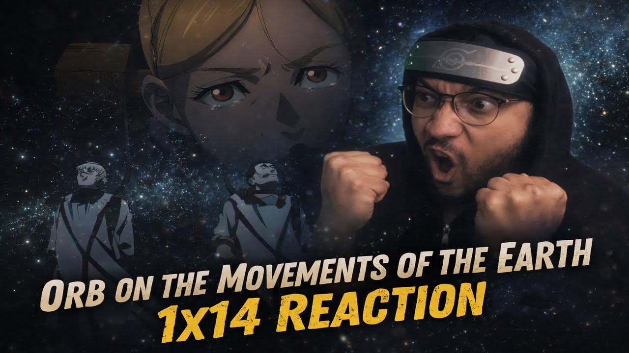 Orb: On the Movements of the Earth Episode 14 “Tonight’s Sky…” Reaction