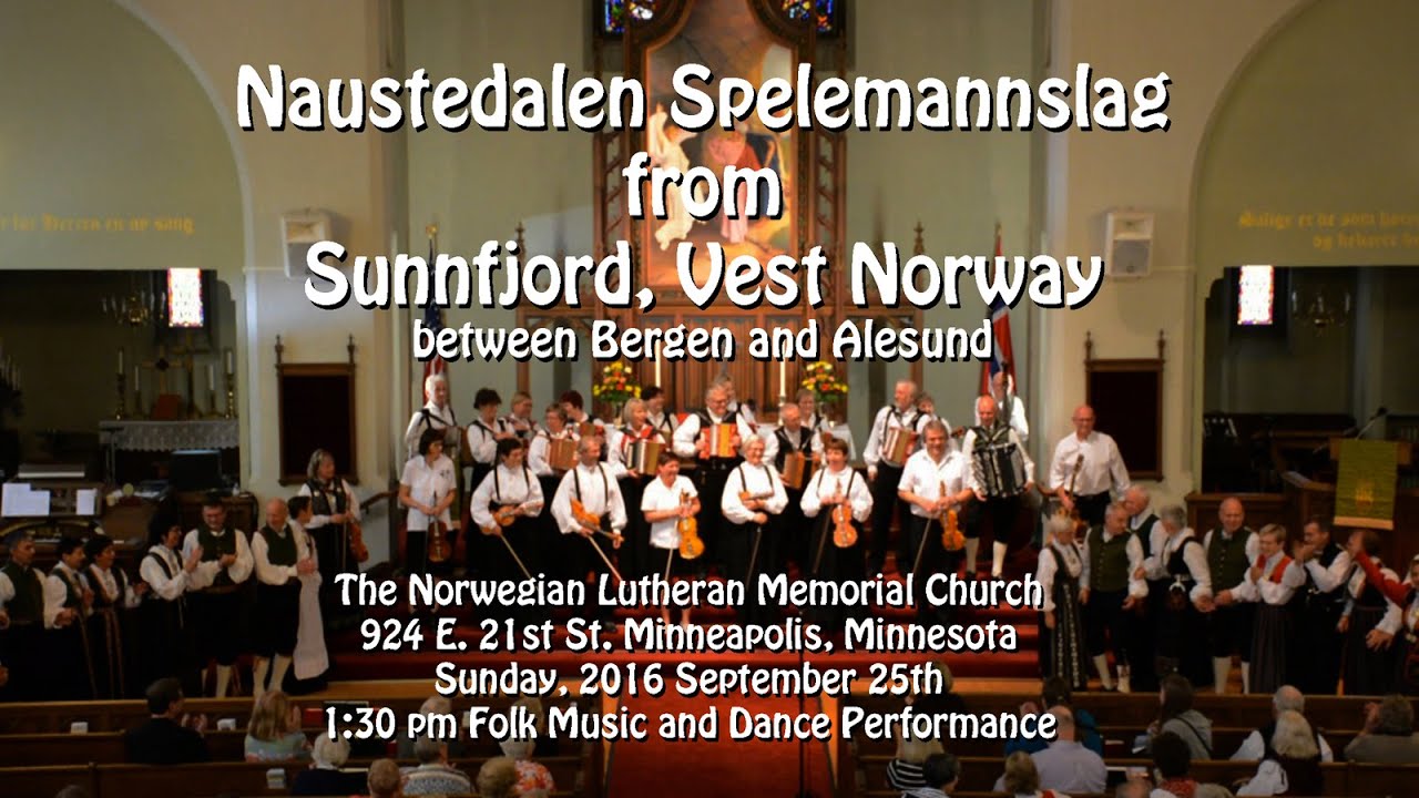 Naustedalen Spelemannslag 2016 - Music & Dancing at Mindekirken Sept 25