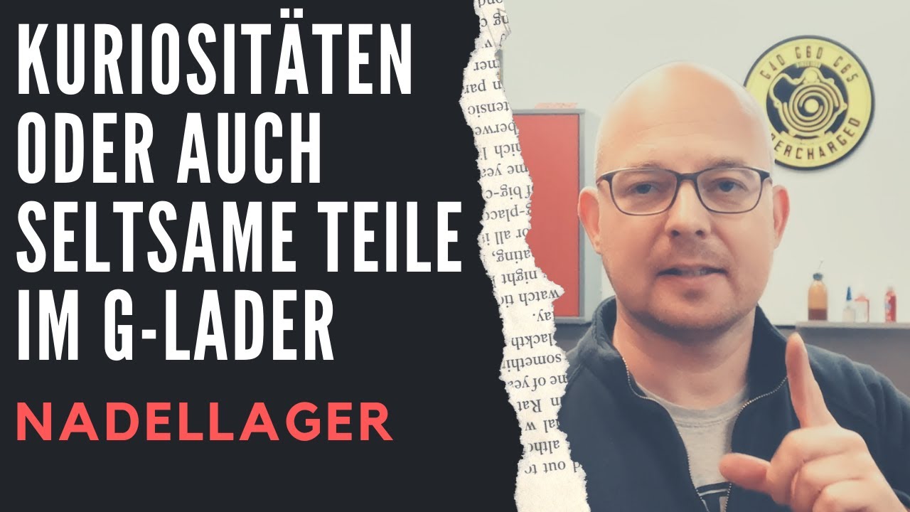 G-Lader Kuriositäten - Nadellager | G40·G60