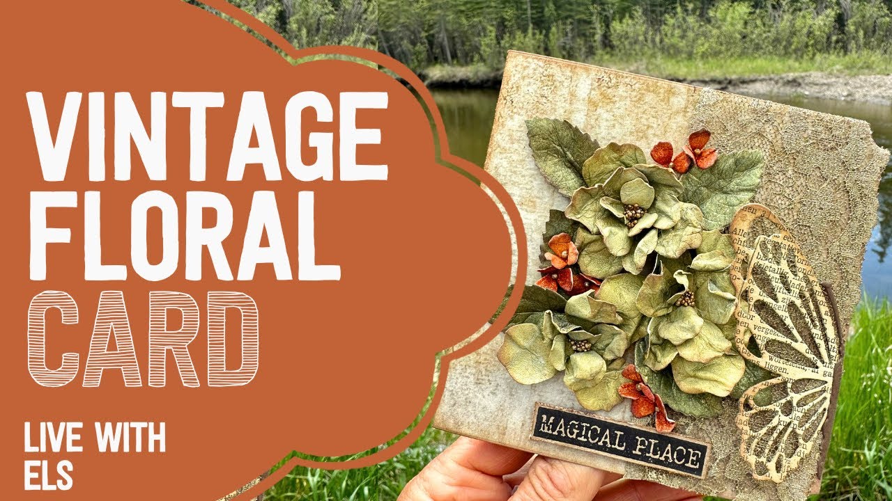 Vintage Floral Card | LIVE with Els