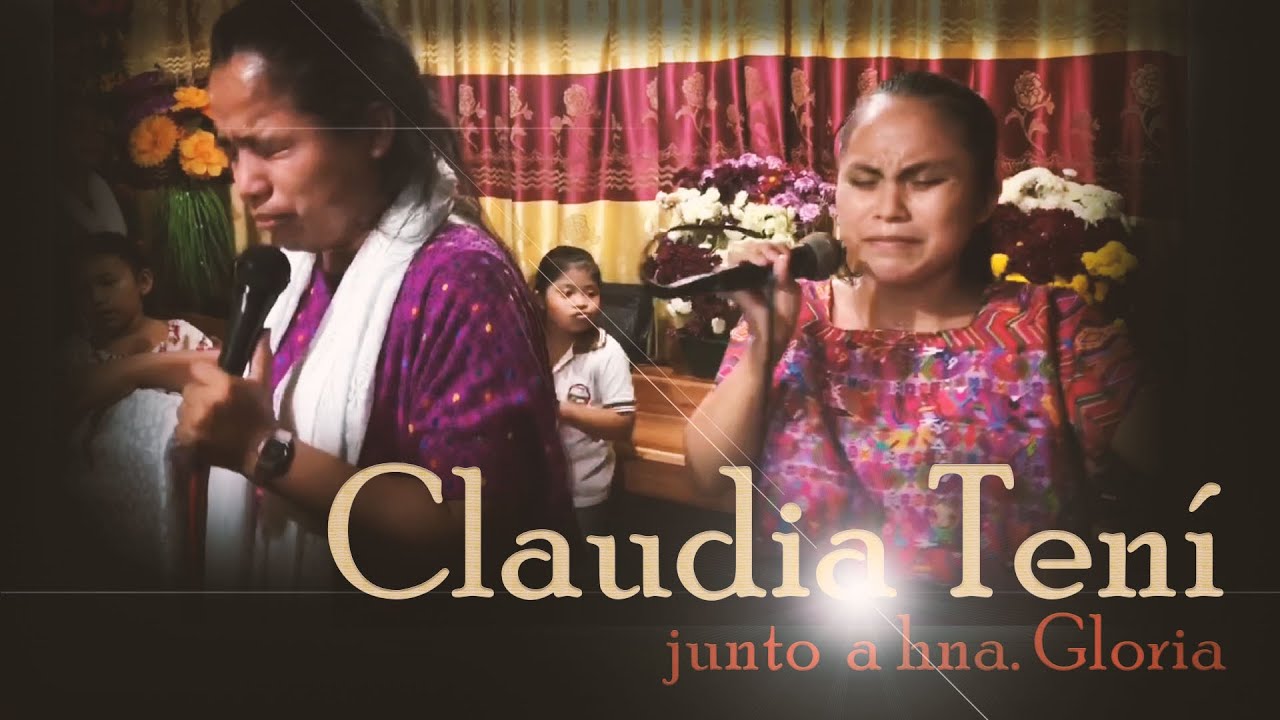 COROS // Claudia Fabiola de Chisec ft Hna. Gloria