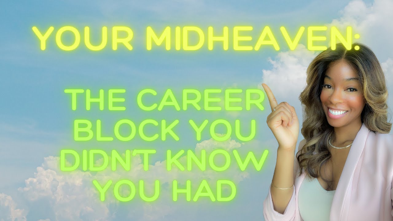 HOW to BUILD a Career That Matches Your SOUL Calling (Using Your Midheaven Sign)