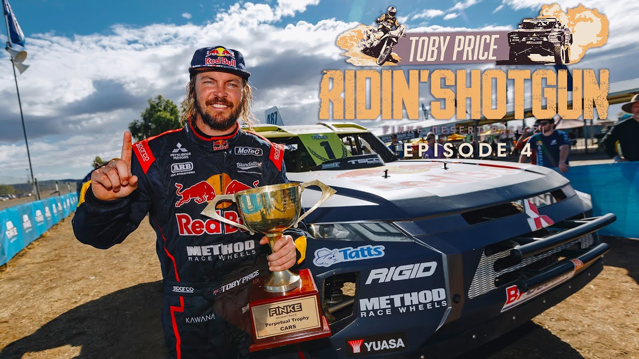 To Finish First, First You Must Finish: Toby Price Ridin' Shotgun EP4