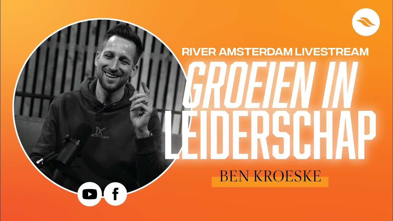 Groeien in Leiderschap  | Ben Kroeske