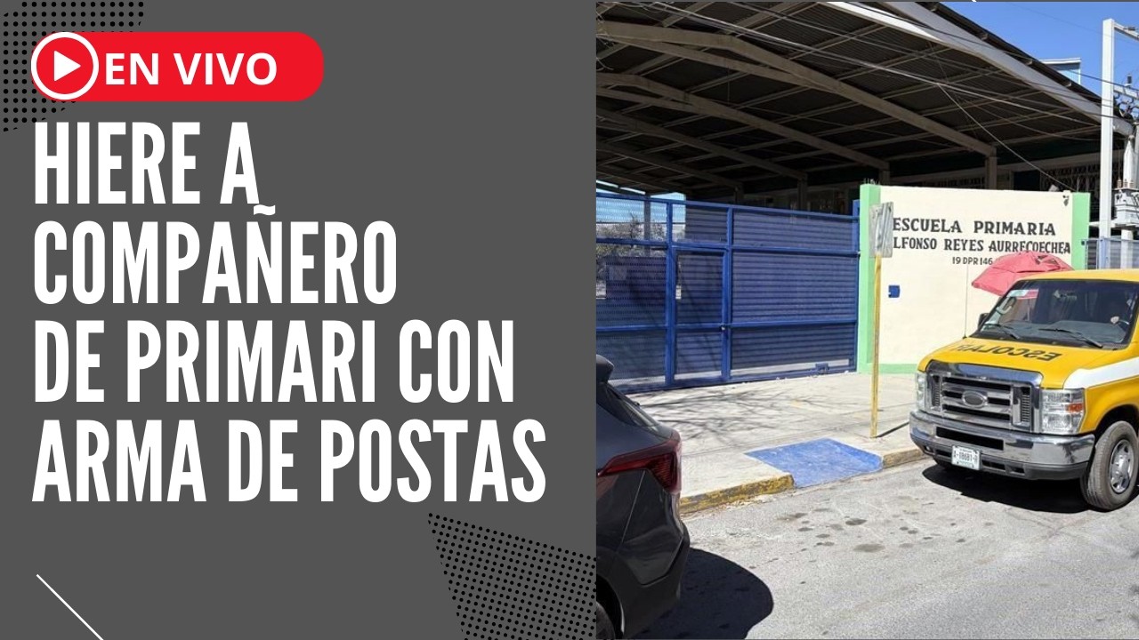 Hiere a compañero con arma de postas en primaria  |  Monterrey