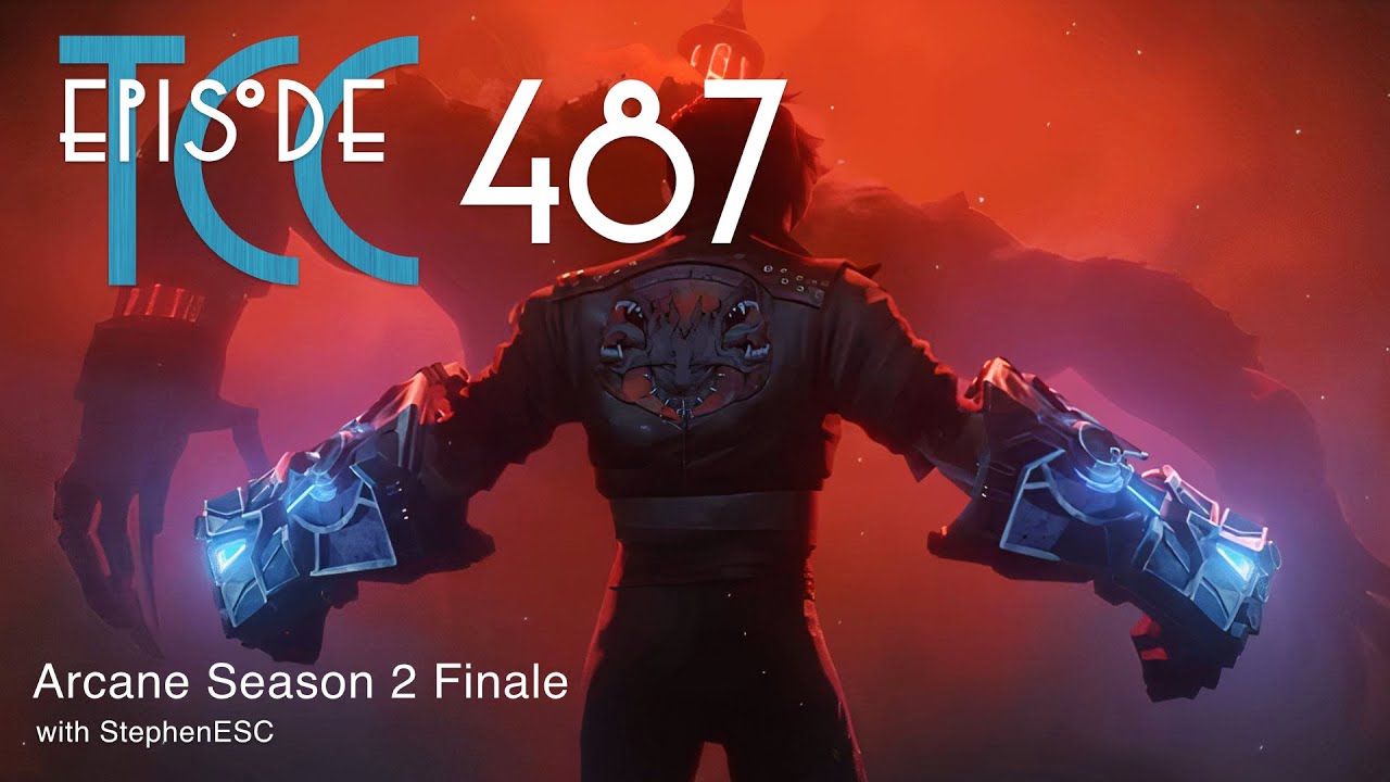 The Citadel Cafe 487: Arcane Season 2 Finale