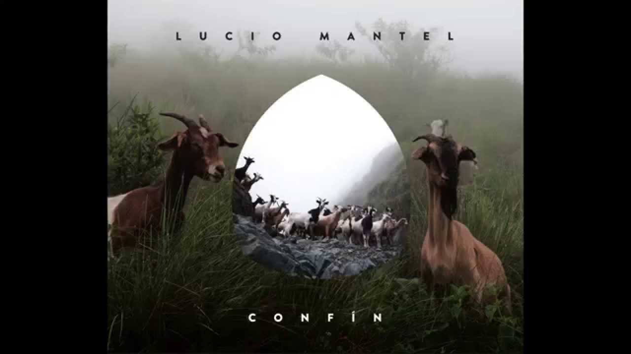 Lucio Mantel - Luz de d&iacute;a - Conf&iacute;n (2015)