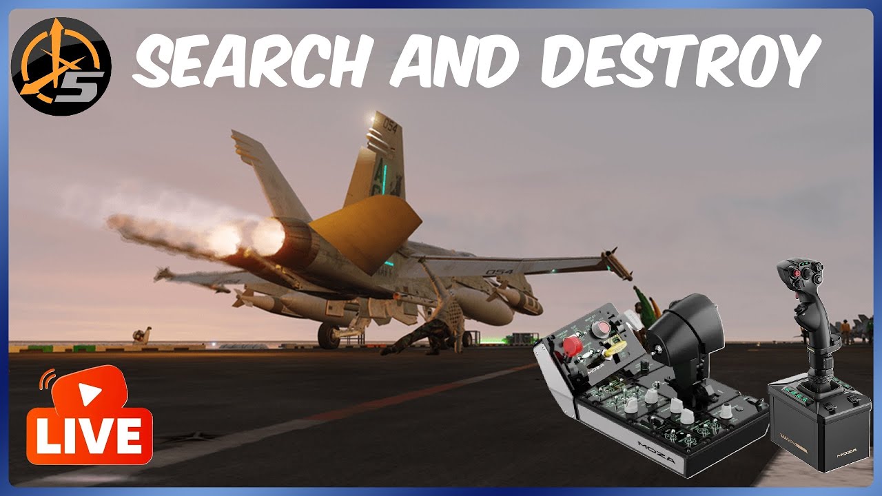 DCS F-18C |  Search and Destroy |  MOZA AB6 and MLTP #msfs2024 #live #dcs