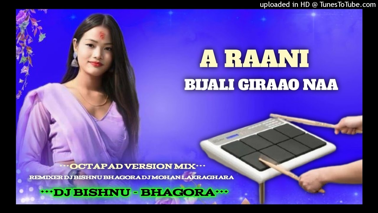 New Nagpuri Song  dj Octapad Mix A Rani Bijali Dj Bishnu  Bhagora 2026