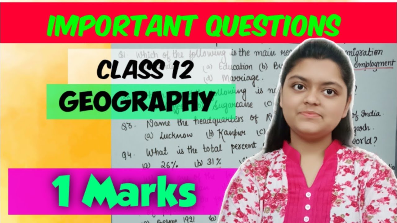 Important questions for Class 12 geography | 1 marks | Part 1