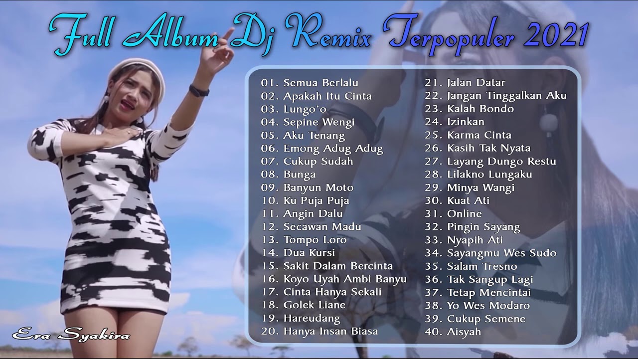 Semua Berlalu || Era Syaqira || Dj Remix || Paling Mantap || Full Album || Extra Bass