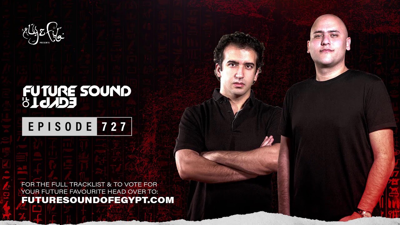 Future Sound of Egypt 727 with Aly & Fila