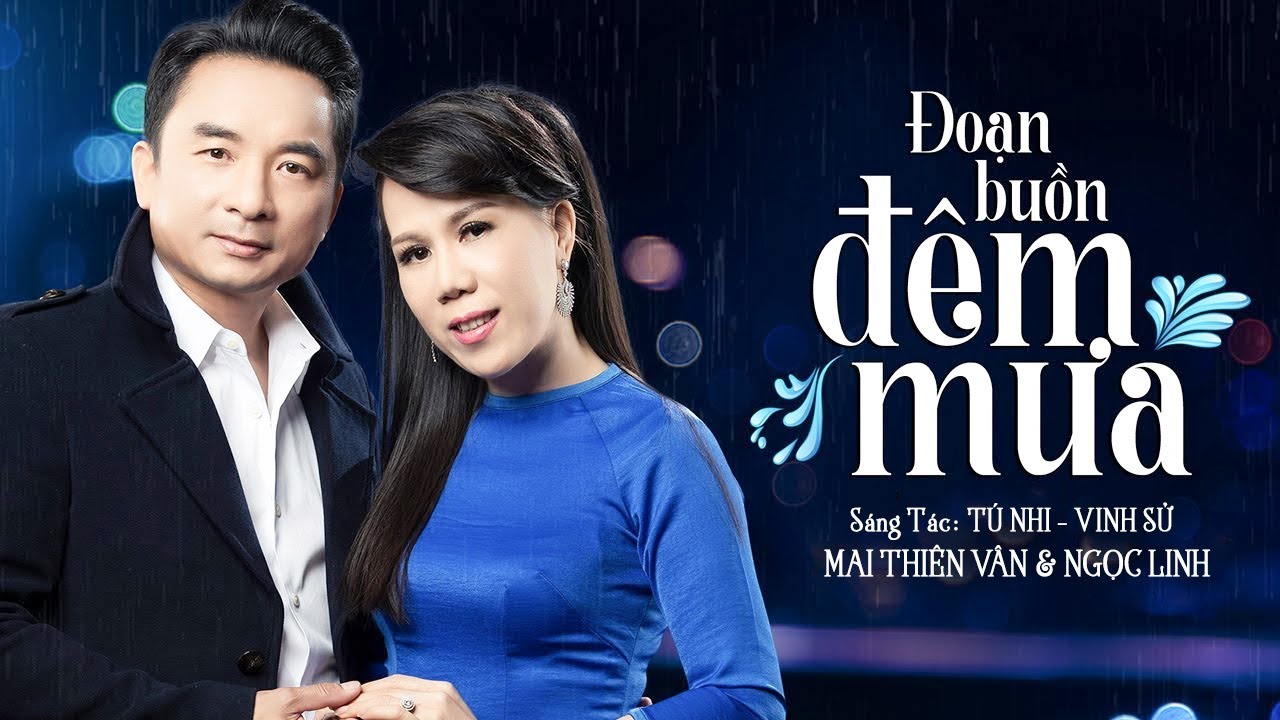 Đoạn Buồn Đ&ecirc;m Mưa - Mai Thi&ecirc;n V&acirc;n & Ngọc Linh | Đ&ecirc;m Nay Tr&ecirc;n Phố Mưa Tơi Bời ... | Official MV