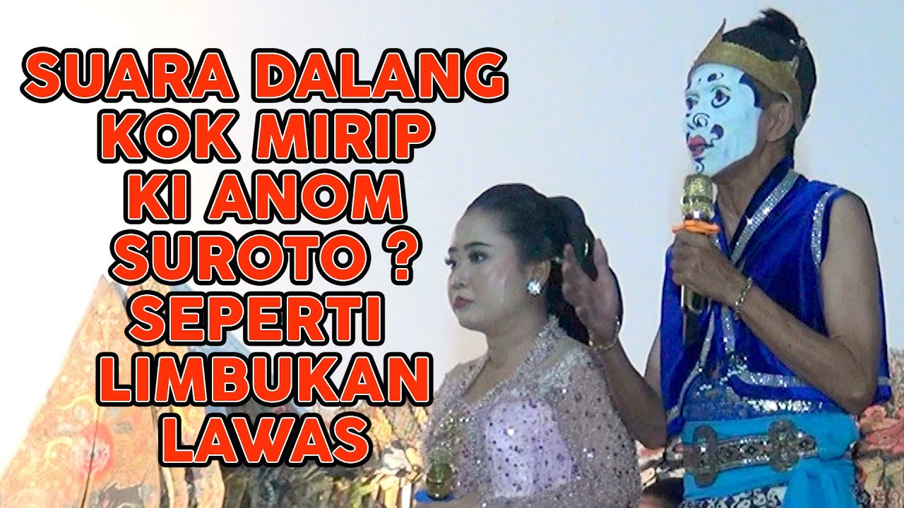 LIMBUKAN MIRIP SUARA MIRIP KI ANOM SUROTO, EKA UGET UGET PENERUS SINDEN LEGENDARIS NGATIRAH?