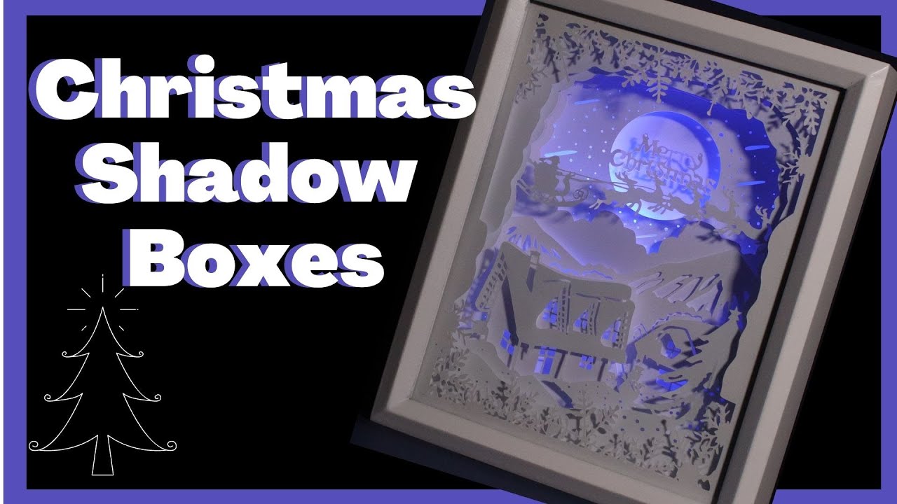 How to Make Christmas Shadow boxes
