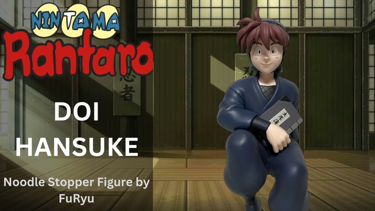 Gekijouban Nintama Rantarou - Doi Hansuke - Noodle Stopper Figure by FuRyu - Figure Unboxing