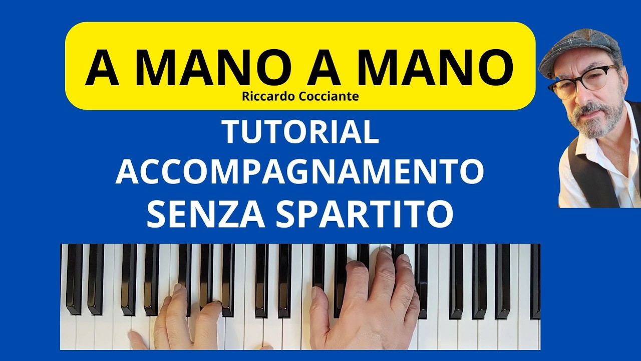 A MANO A MANO R. Cocciante e R. Gaetano TUTORIAL PIANO ACCOMP SENZA SPARTITO #faustopiano964 #piano