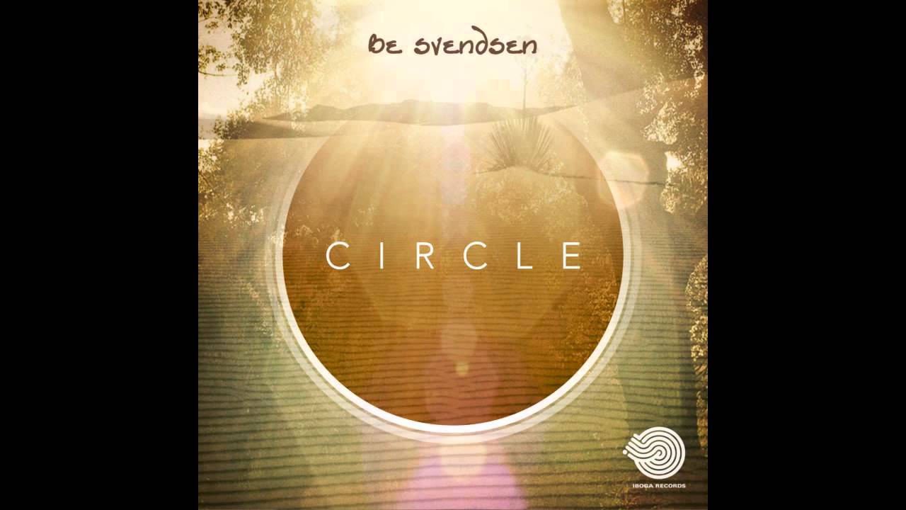 Be Svendsen - Circle