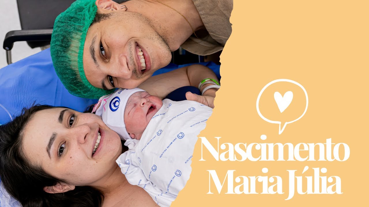 Nascimento Maria Júlia - Maternidade Pro Matre - Parto Cesárea