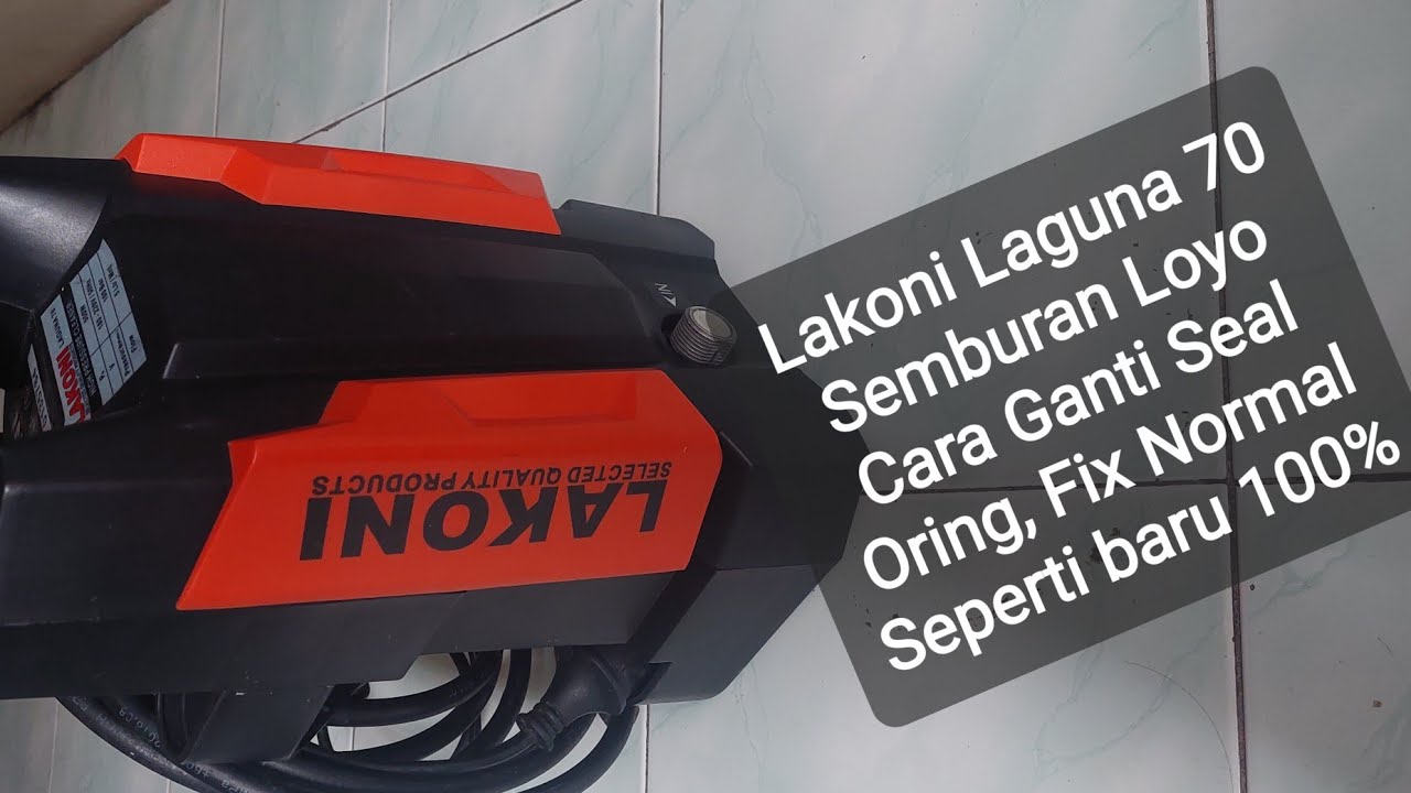 Lakoni Laguna 70 Semburan Loyo,  cara ganti seal oring, fix normal seperti baru 100% kenceeeng lagi