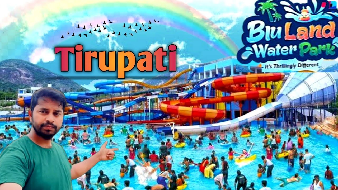 Blue land water park latest updates and price details || Tirupati || Shafi Styles