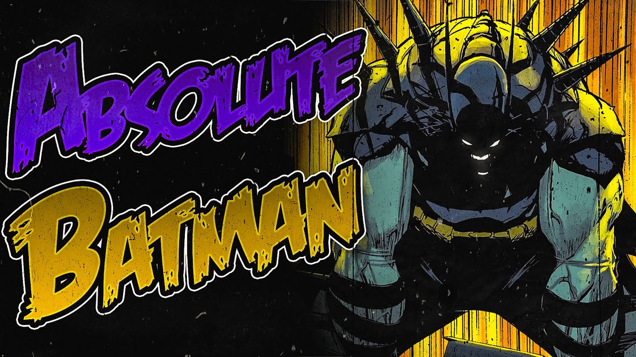 VOUS DEVEZ ABSOLUMENT LIRE : ABSOLUTE BATMAN