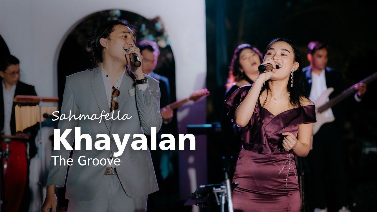 The Groove - Khayalan (Sahmafella Cover)