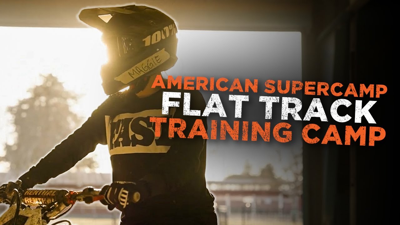 Flat Track Training - American Super Camp