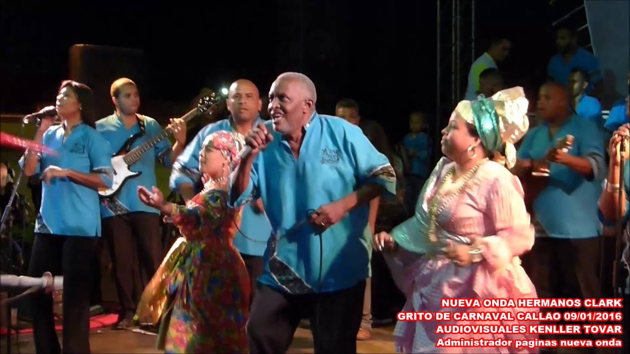 NUEVA ONDA HERMANOS CLARK GRITO DE CARNAVAL CALLAO 2016