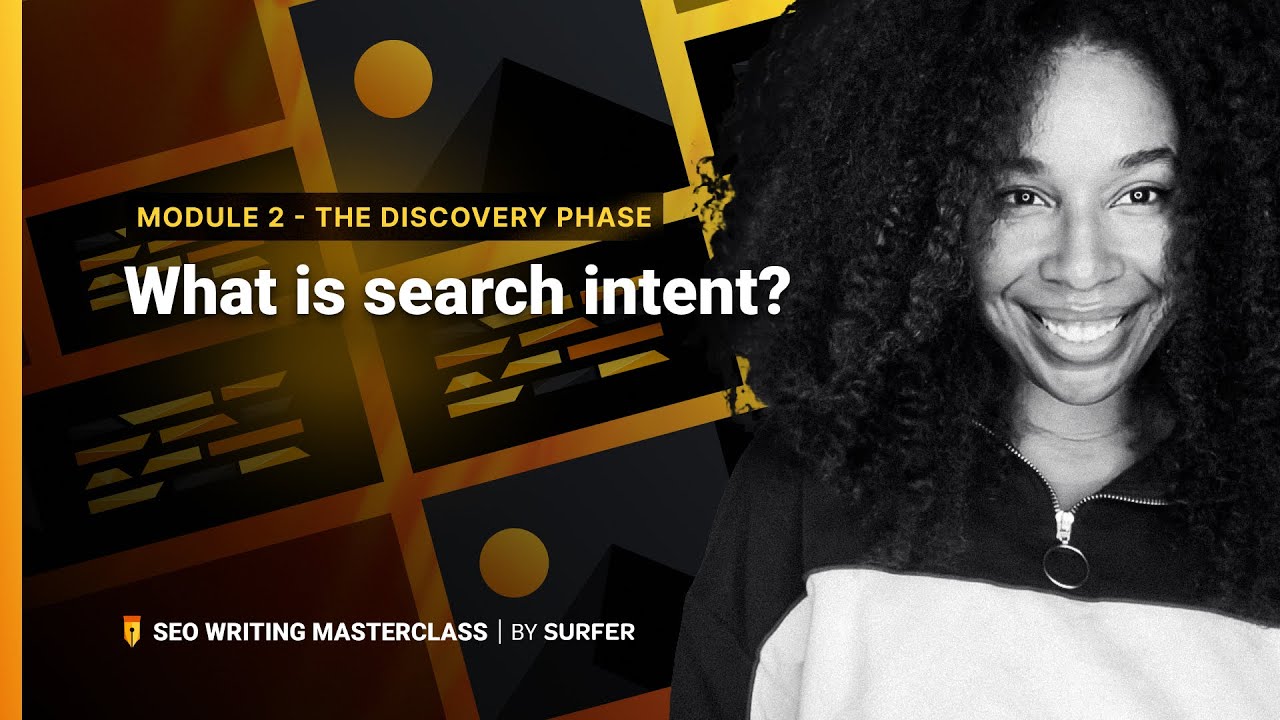 The Discovery Phase: What is search intent? (SEO Writing Masterclass)