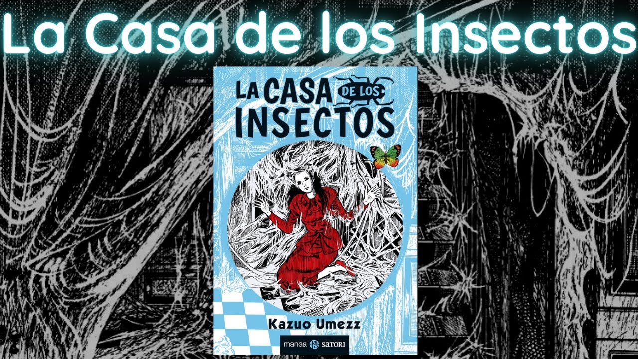 La casa de los insectos | Kazuo Umezz | Manga Satori