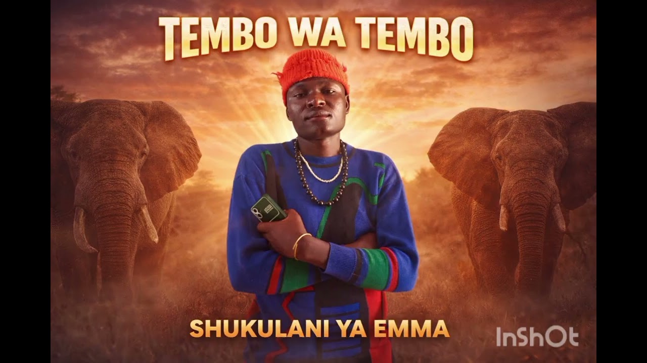 TEMBO WA TEMBO _ SHUKRANI YA EMA  official  Pr by Bf Studio