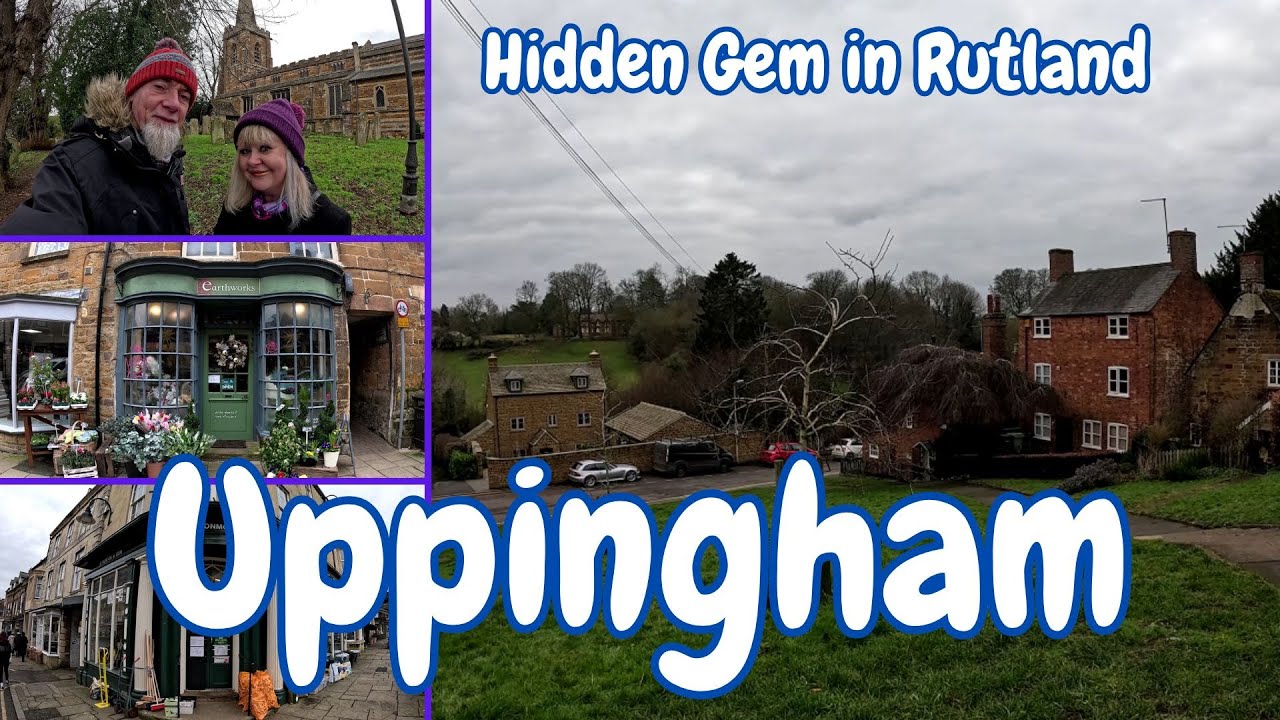 Uppingham The Hidden Gem in Rutland