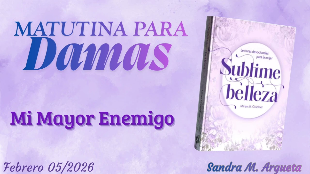 Matutina para Damas.                                                    Febrero 05/2026