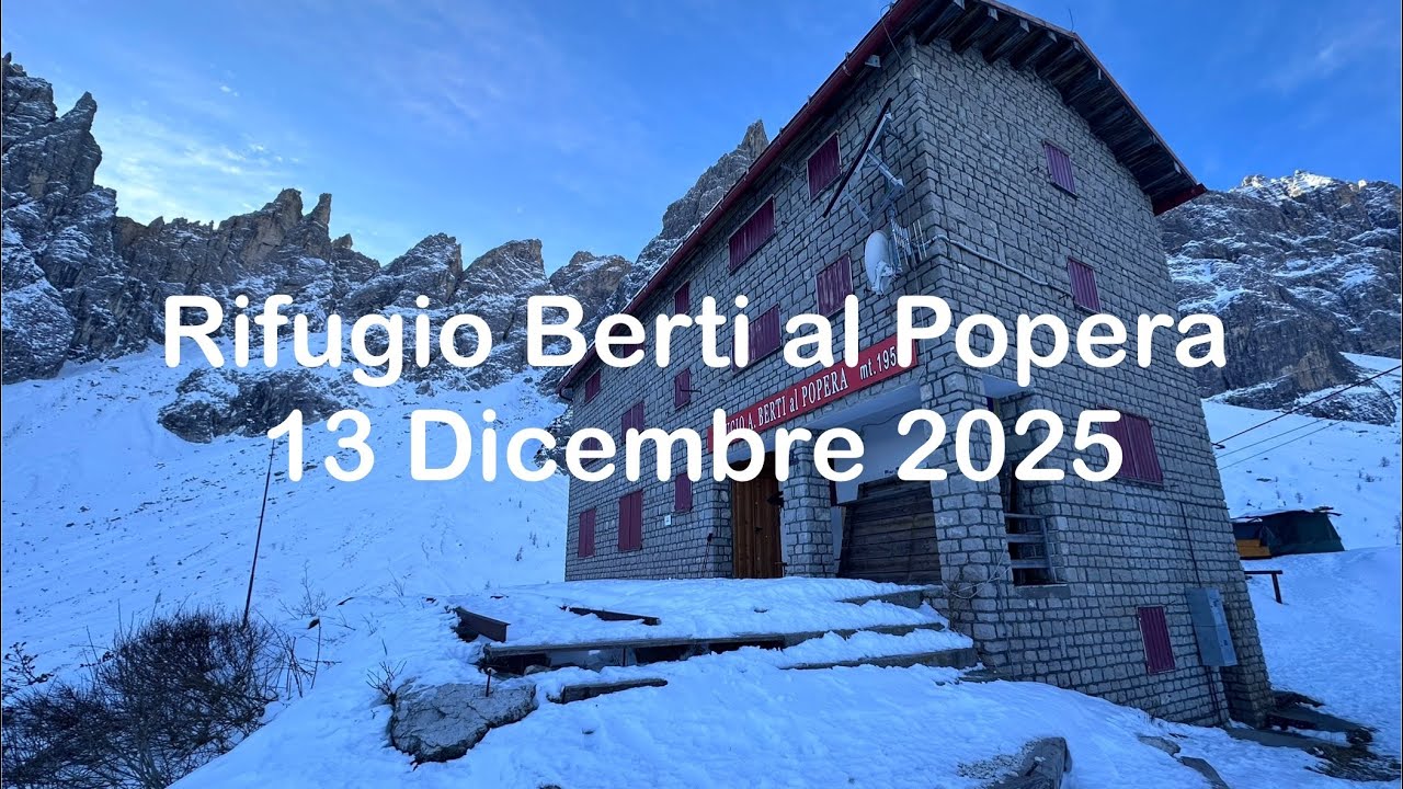 Rifugio Berti al Popera, 13 Dicembre 2025