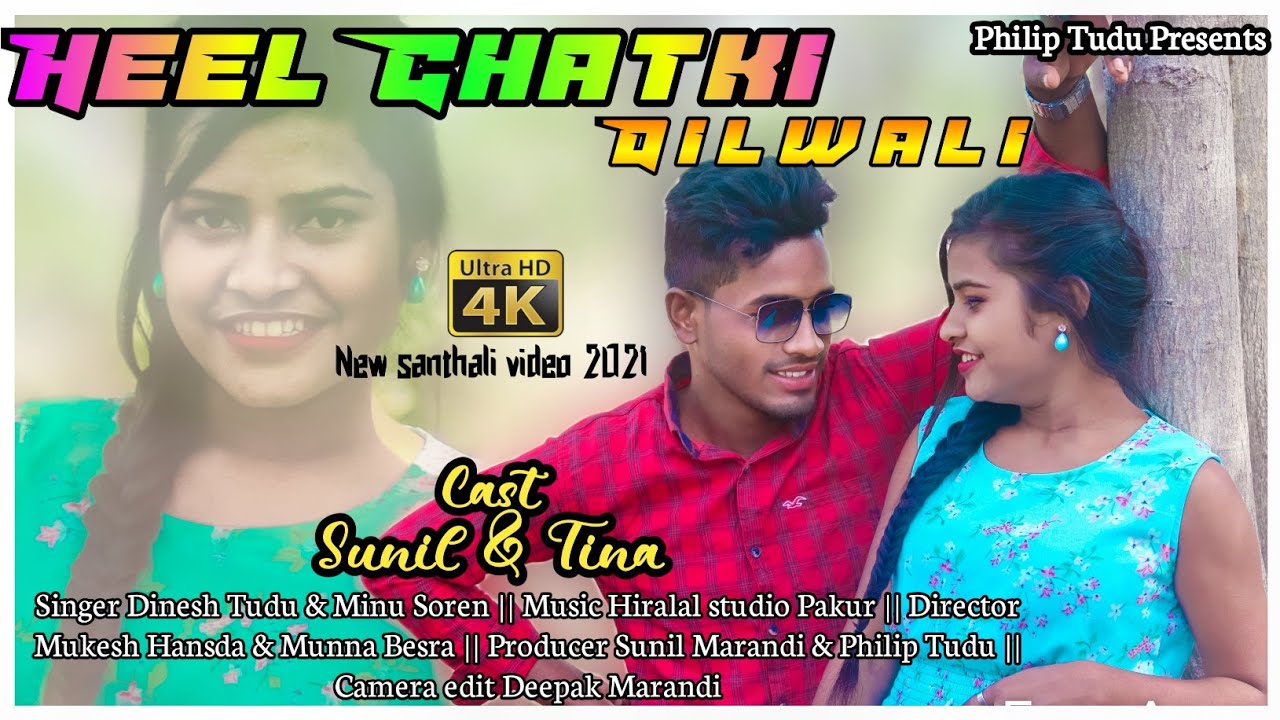 HEEL CHATKI DILWALI//TINA HEMBROM//DINESH TUDU//MINU SOREN//NEW SANTHALI VIDEO 2021
