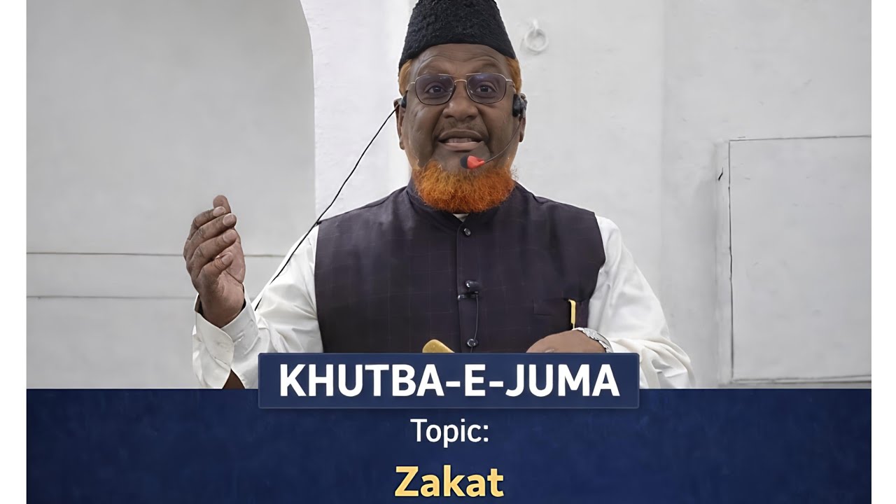 KHUTBA-E-JUMA | Topic: Zakat by: Shaikh Abdul Jabbar Umari (Hafizahullah)