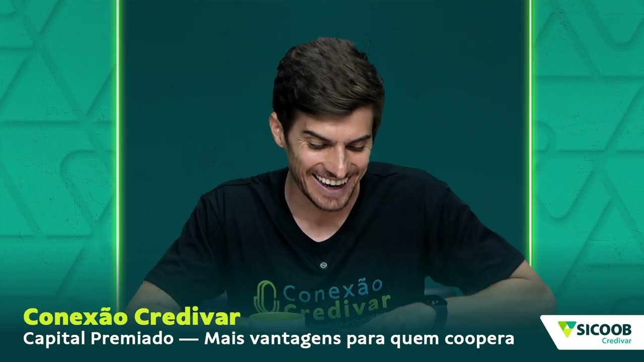 CONEXÃO CREDIVAR - EPISÓDIO 9 - CAPITAL PREMIADO