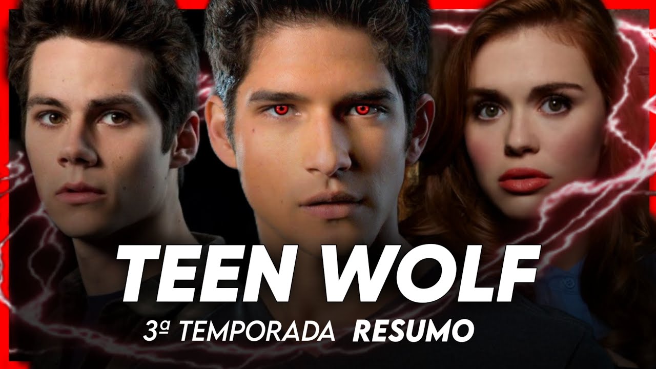 TEEN WOLF 3ª TEMPORADA: HISTÓRIA COMPLETA!! ( Vídeo Especial!! )