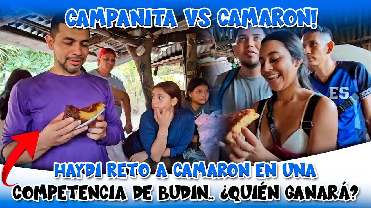 CAMPANITA NO SABE EN QUE SE HA METIDO, Reto a camarón a una competencia de BUDIN,  esto apostaron...
