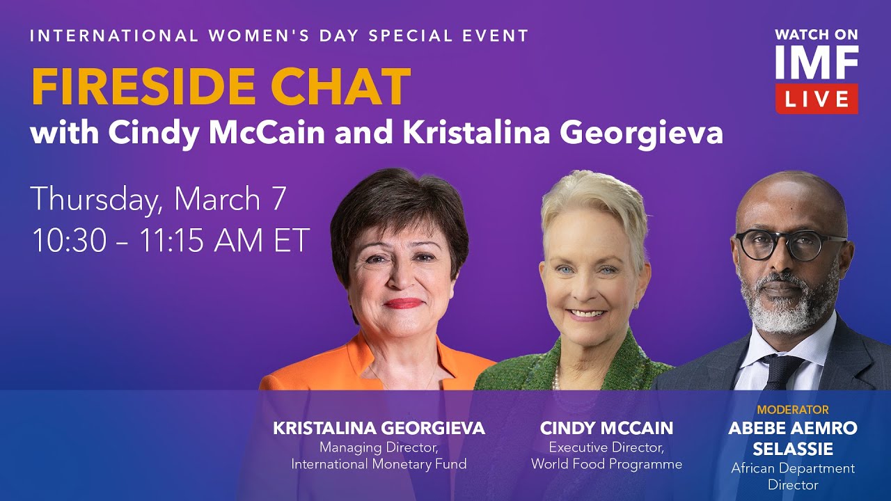 IWD 2024: Fireside Chat with Cindy McCain and Kristalina Georgieva