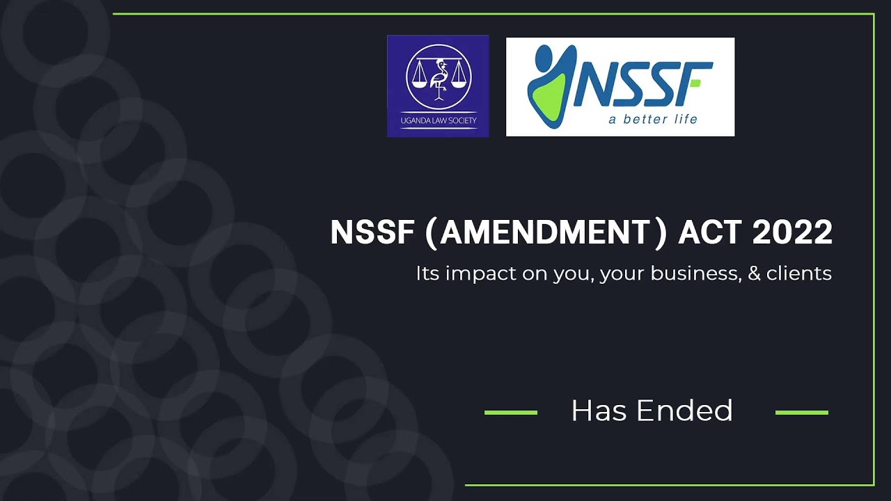 THE NSSF AMENDMENT ACT 2022 CLE TRAINING
