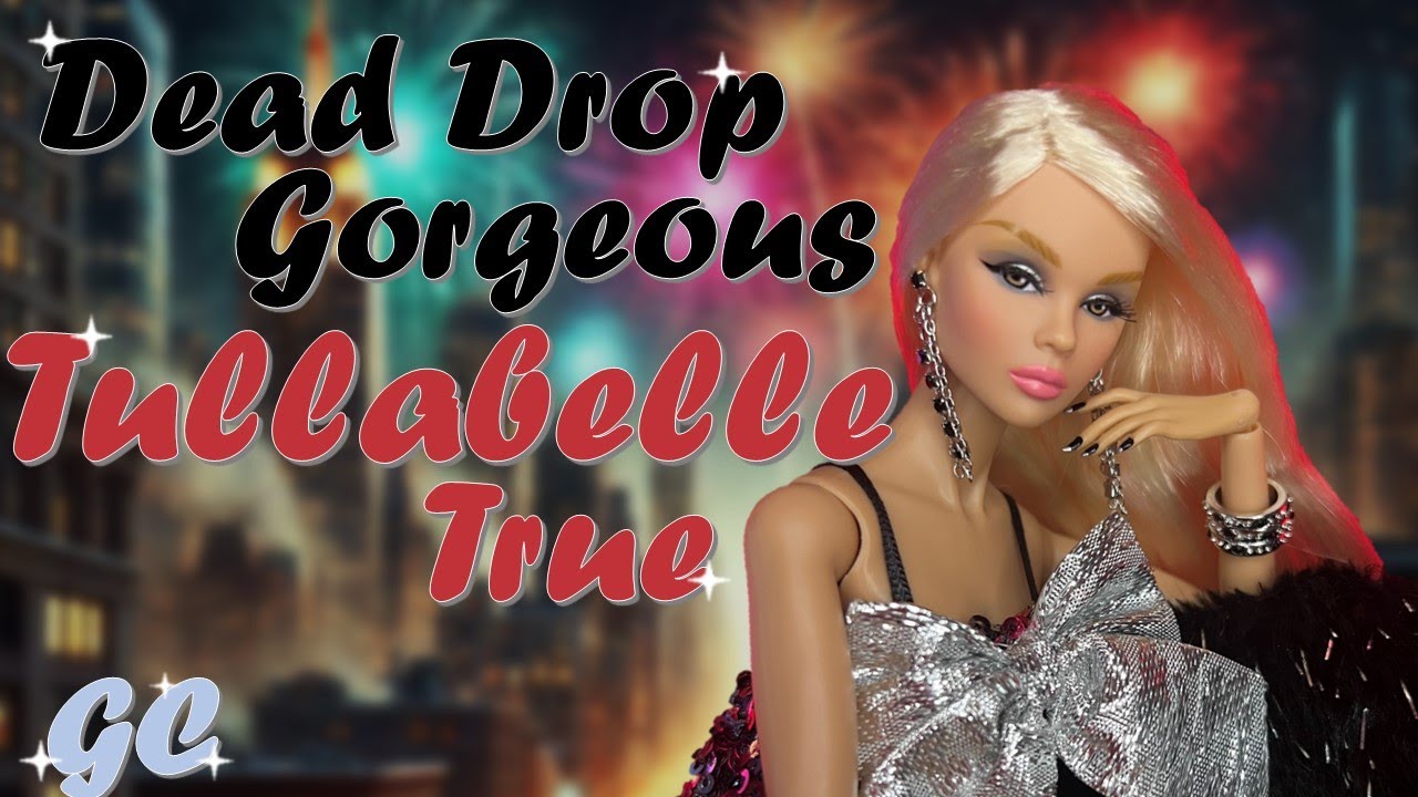 DEAD DROP GORGEOUS TULLABELLE TRUE | Integrity Toys | Распаковка и обзор куклы