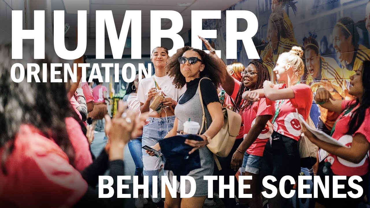 Humber College Orientation - Behind the Scenes