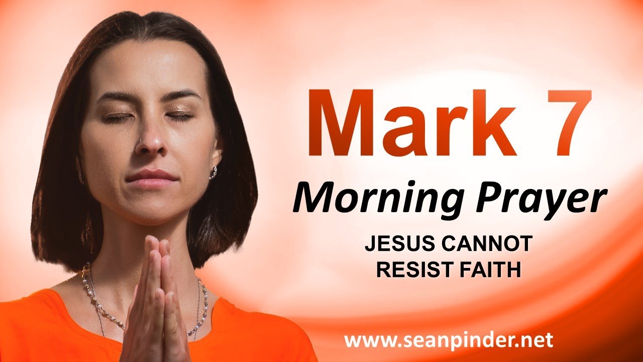 Jesus CANNOT Resist FAITH - Morning Prayer